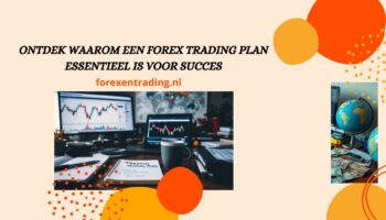 Wat is een Forex Trading Plan en hoe maak je hem? (2025)